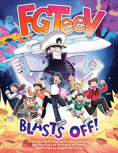 Blasts Off! (FGTeeV, Volume 5)