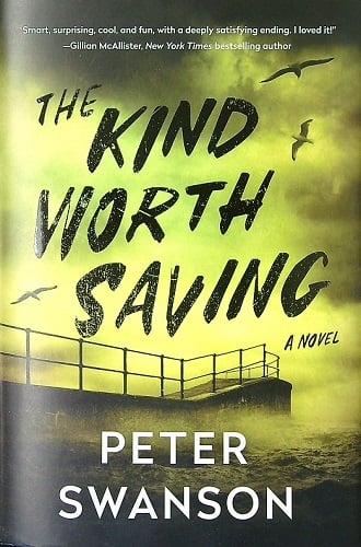The Kind Worth Saving (Henry Kimball, Bk. 2)