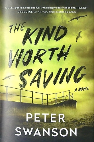 The Kind Worth Saving (Henry Kimball, Bk. 2)