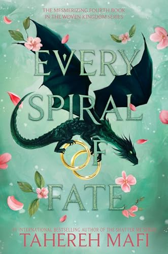 Every Spiral of Fate (This Woven Kingdom, Bk. 4)