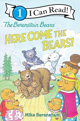 Here Come the Bears! (The Berenstain Bears, I Can Read, Level 1)