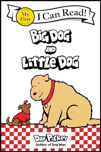 Big Dog and Little Dog (My First I Can Read!)