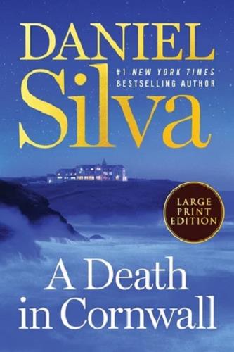 A Death in Cornwall (Gabriel Allon, Bk. 24 - Large Print)