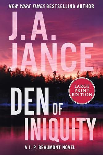 Den of Iniquity (J. P. Beaumont, Bk. 26 - Large Print)
