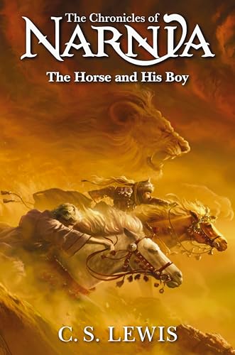 The Horse and His Boy (The Chronicles of Narnia, Bk. 3)