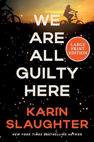 We Are All Guilty Here (North Falls Thriller, Bk. 1 - Large Print)