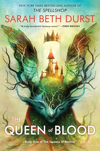 The Queen of Blood (The Queens of Renthia, Bk. 1)