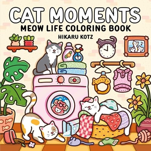 Cat Moments: Meow Life Coloring Book