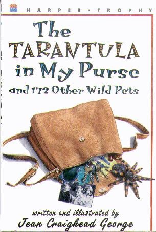 The Tarantula In My Purse and 172 Other Wild Pets