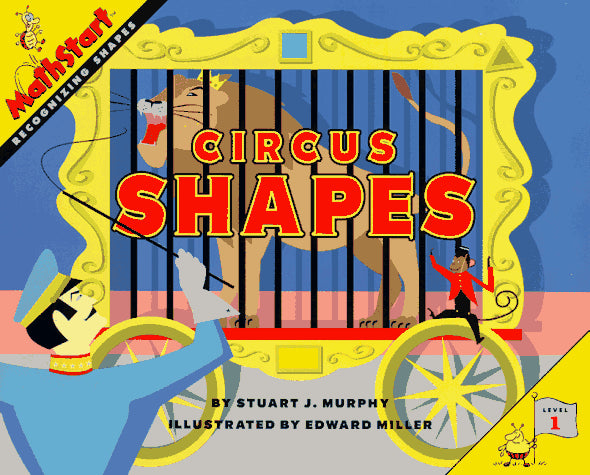 Circus Shapes (MathStart: Recognizing Shapes, Level 1) – Book Outlet