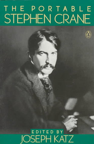 The Portable Stephen Crane (Viking Portable Library)