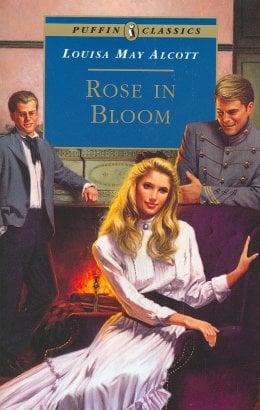 Rose In Bloom (Puffin Classics)
