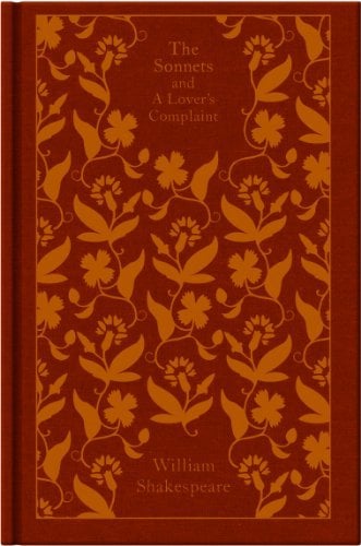The Sonnets and a Lover's Complaint (Penguin Clothbound Classics)