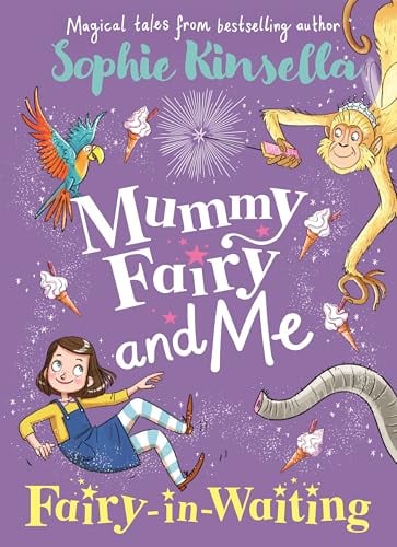 Fairy-In-Waiting (Mummy Fairy and Me, Bk. 2)