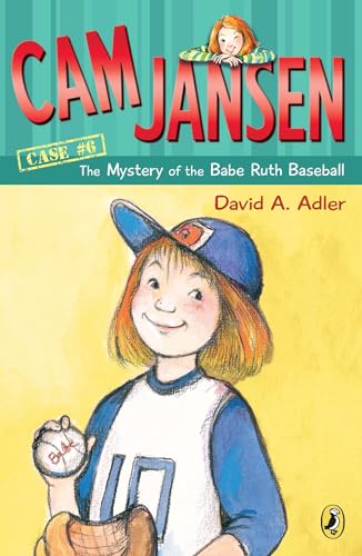 The Mystery of the Babe Ruth Baseball (Cam Jansen, Bk. 6)