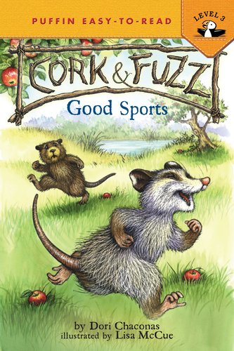 Good Sports (Cork and Fuzz, Easy-To-Read, Level 3)
