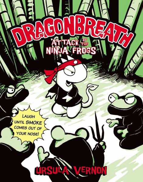 Attack of the Ninja Frogs (Dragonbreath, Bk. 2)