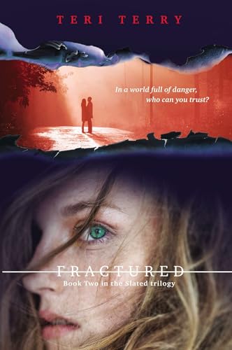 Fractured (Slated Trilogy, Bk. 2)