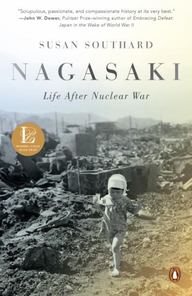 Nagasaki: Life After Nuclear War