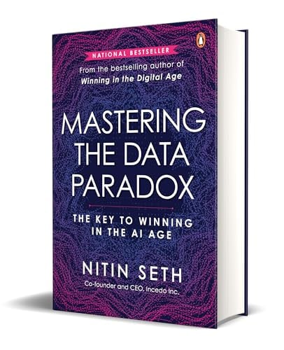 Mastering the Data Paradox: The Key to Winning in the AI Age
