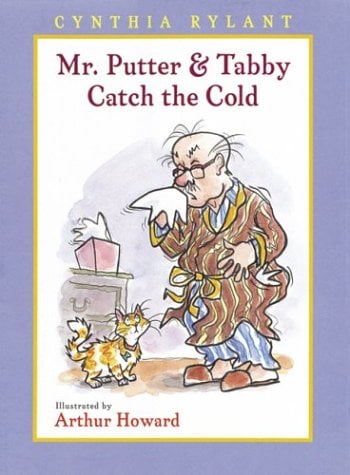 Mr. Putty & Tabby Catch The Cold