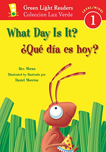 What Day Is It?/Que Dia Es Hoy? (Green Light Readers, Level/Coleccion Luz Verde, Nivel 1)