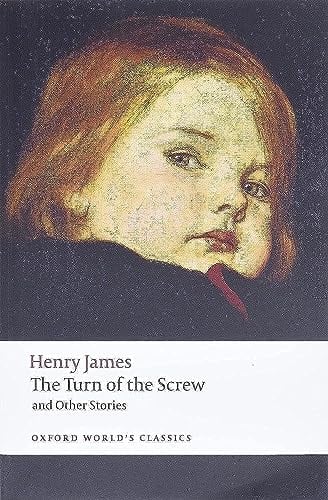 The Turn of the Screw and Other Stories (Oxford World's Classics)