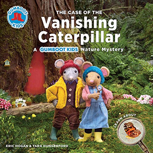 The Case of the Vanishing Caterpillar  (The Gumboot Kids)