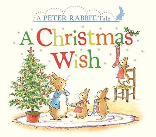 A Christmas Wish:  A Peter Rabbit Tale