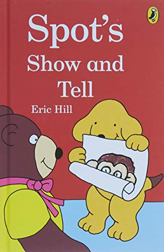 Spot's Show and Tell (Spot)