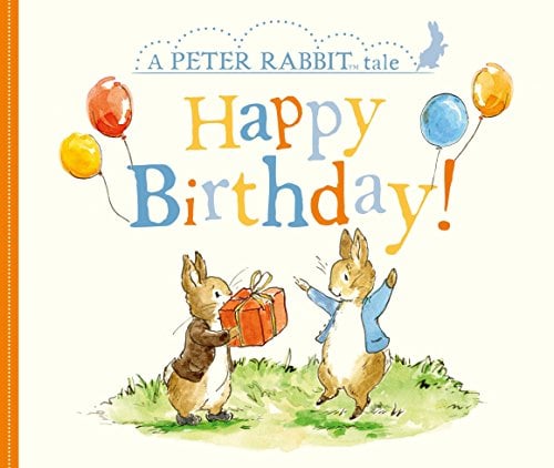 Happy Birthday! (Peter Rabbit Tale)