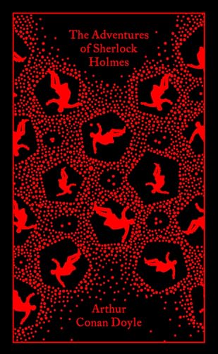 The Adventures of Sherlock Holmes (Penguin Classics)