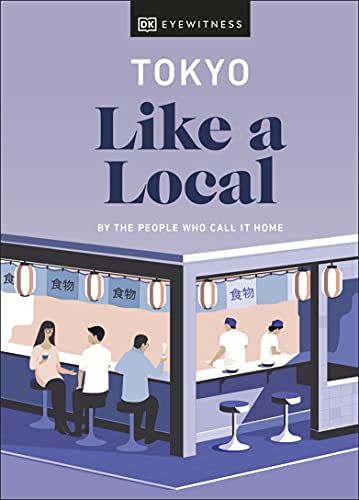 Tokyo: Like a Local (DK Eyewitness)