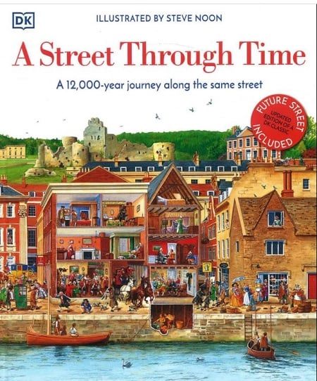 A Street Through Time: A 12,000-Year Journey Along the Same Street (Updated Edition)