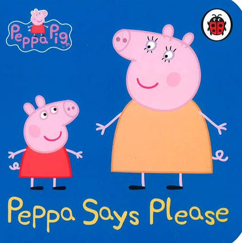 Peppa Says Please (Peppa Pig)