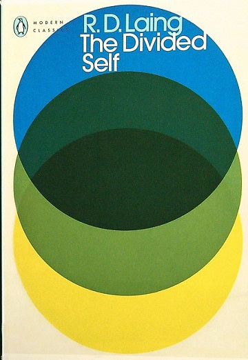The Divided Self: An Existential Study in Sanity and Madness (Penguin Modern Classics)