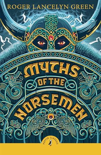 Myths of the Norsemen (Puffin Classics)