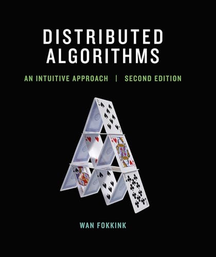 Distributed Algorithms: An Intuitive Approach (2nd Edition)
