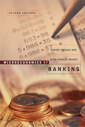 Microeconomics of Banking (2nd Edition)