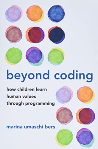 Beyond Coding: How Children Learn Human Values Through Programming