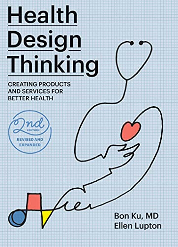 Health Design Thinking (Second Edition)