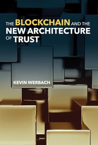 The Blockchain and the New Architecture of Trust