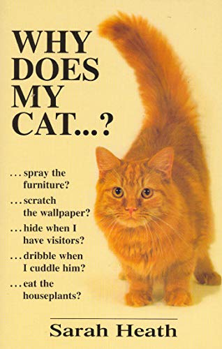 Why Does My Cat . . . ? (Why Does My . . . ? Series)