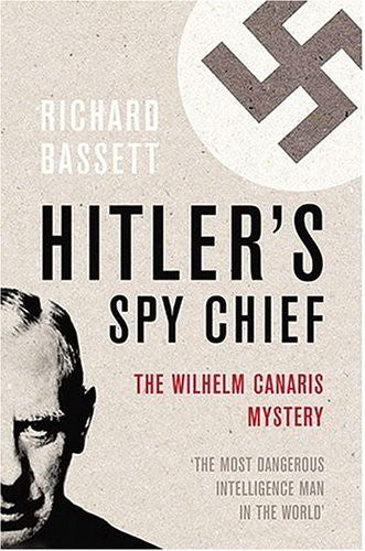 Hitler's Spy Chief