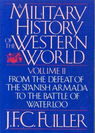 A Military History of the Western World (Volume II)