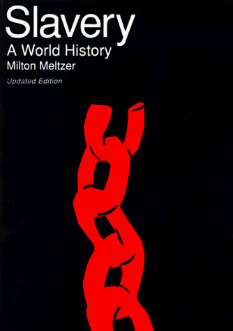 Slavery: A World History