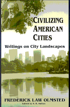 Civilizing American Cities
