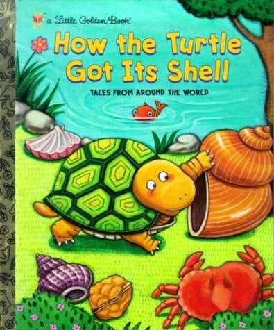 How the Turtle Got Its Shell (Little Golden Book)