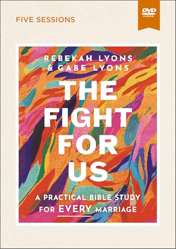 The Fight for Us: A Practical Bible Study for Every Marriage