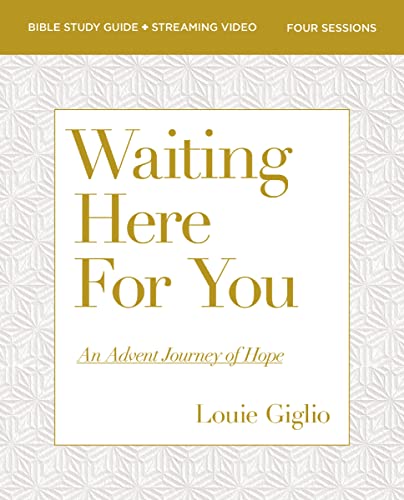Waiting Here for You Study Guide: An Advent Journey of Hope
